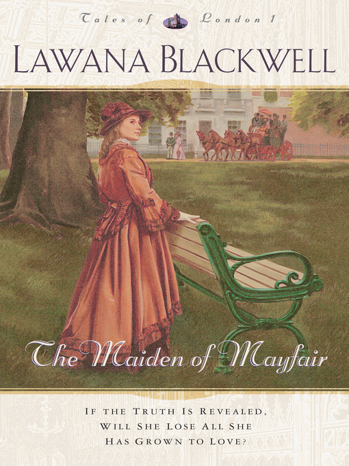 Title details for The Maiden of Mayfair by Lawana Blackwell - Available
